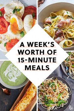 a collage of different dishes with the words a week's worth of 15 - minute meals