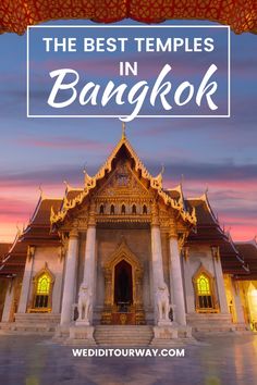 the best temples in bangkok with text overlay