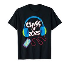 PRICES MAY VARY. This Class of 2025 shirt design has a smartphone and headphones. Great back to school gift for a 7th grader. Lightweight, Classic fit, Double-needle sleeve and bottom hem Class Of 2025, Back To School Gift, School Gift, Girl T Shirt, 7th Grade, Back To School Gifts, Boy Girl, Gifts For Boys, Girls Tshirts