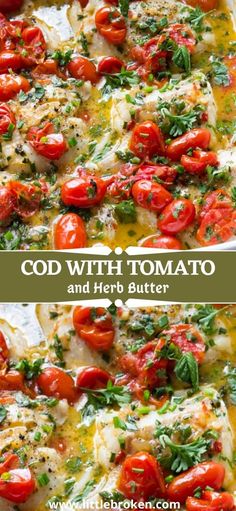 two pictures with different types of food in them and the words, god with tomato herb butter