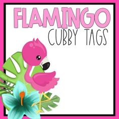 flamingo cubby tags with flowers and leaves