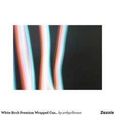 blurry photograph of white and orange lines on black background with text that reads, white birch wrapped can by artyblow