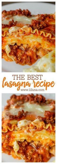 the best lasagna recipe ever