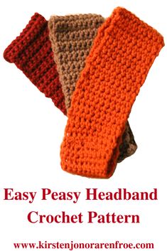 three crocheted headbands with text overlay that says easy peasy headband crochet pattern