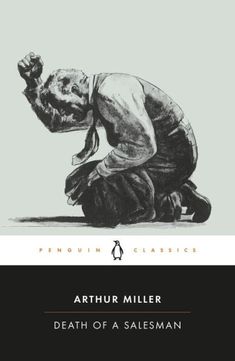 Death of a Salesman (Penguin Classics Series) - Paperback | Diverse Reads Tragic Hero, Arthur Miller, Unread Books, Recommended Books To Read, Penguin Classics, Ex Machina, Penguin Books, Literary Fiction, Classic Literature