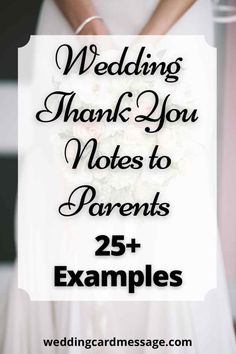 the words wedding thank you notes to parents 25 examples