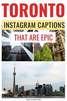 the toronto skyline with text overlaying it that reads, toronto instagram captions that are epic