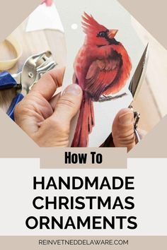 handmade christmas ornament with the words how to on it and a red bird