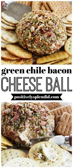 cheese ball with crackers on the side and green chile bacon in the middle is shown