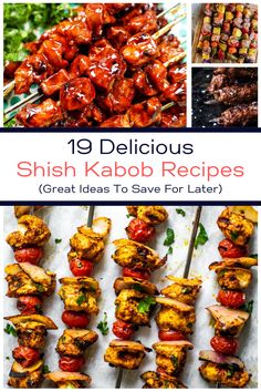 the cover of 19 delicious shish kabob recipes great ideas to save for later