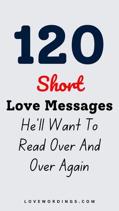 the text reads 120 short love messages he'll want to read over and over again