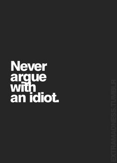 Argument Quotes, Life Rules, Learning Quotes, Fact Quotes, Inspiring Quotes, Good Advice, Pretty Quotes, Thoughts Quotes