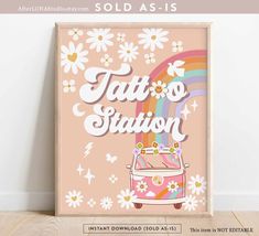 a pink poster with the words, tatt so station on it and daisies