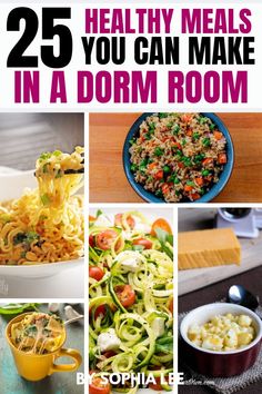 25 healthy meals you can make in a dorm room