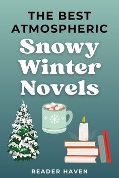 the best atmosphere snowy winter novels by reader haven, with an image of a christmas tree and books