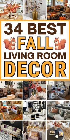 the cover of 34 best fall living room decor ideas for your home and family space