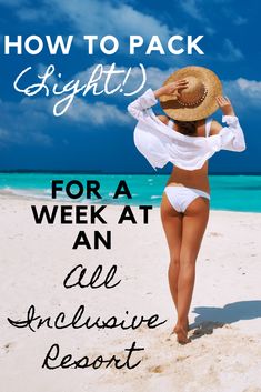 All Inclusive Resort Outfits, Pack For A Week, Vacation Packing List, Packing List For Vacation