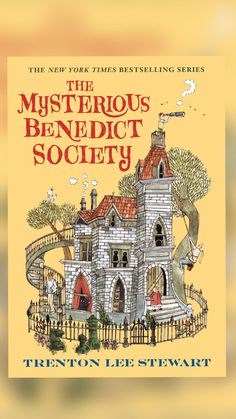 the mysterious benedict society book cover with an image of a house on top of a hill