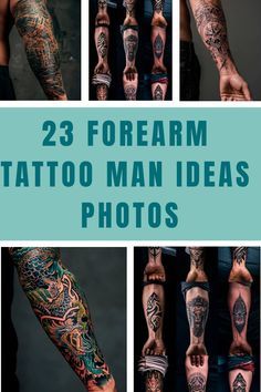 many different tattoos are shown in this collage with the words, 23 forearm tattoo man ideas