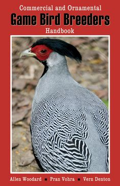 a book cover with an image of a bird on it's head and the title, commercial and ornamental game bird breeds handbook