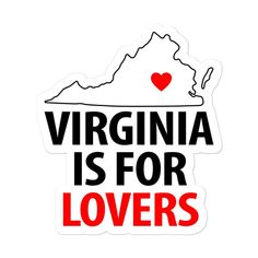 a sticker that says, virginia is for lovers