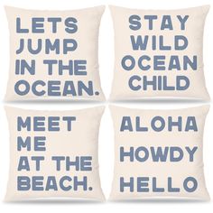 four pillows that say, let's jump in the ocean and meet me at the beach