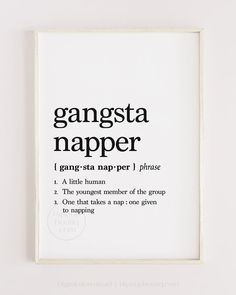 a white framed poster with the words gangstera napper on it