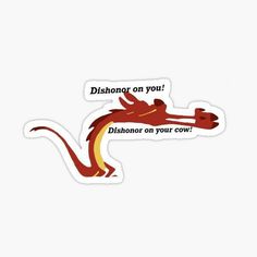 a sticker with the words dishono on you and a red dragon flying over it