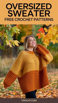 a woman wearing an oversize sweater with text overlay that reads, free crochet patterns