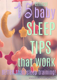 an image of baby sleep tips that work better than sleep training with text overlay