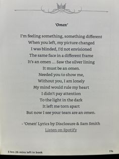 the poem is written in black and white on a piece of paper that says, omen i'm feeling something, something, something, something different when you left, my picture changed