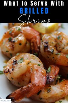 what to serve with grilled shrimp top 10 best sides