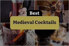 the best medieval cocktails to try