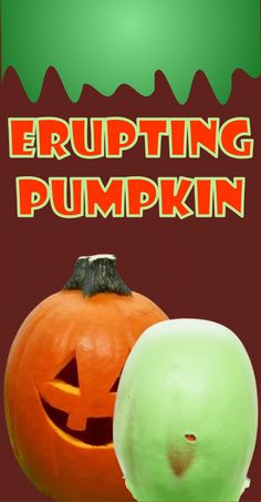 an image of a pumpkin with the words eruptting pumpkin