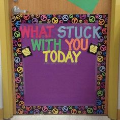 a bulletin board that says what stuck with you today