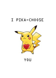 a pika - choose pokemon card with the words i love you in black and white