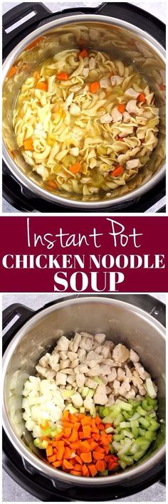 instant pot chicken noodle soup is an easy and delicious meal