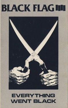 a black and white poster with two hands holding scissors in front of the words, black flag