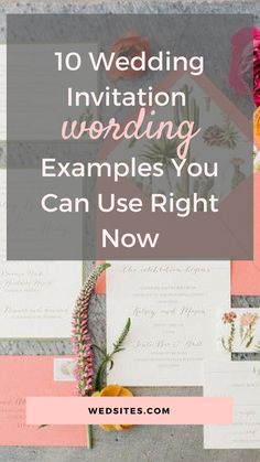 wedding stationery with the words 10 wedding wording examples you can use right now