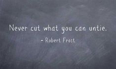 a blackboard with the quote never cut what you can write robert frost