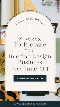 the interior designer's desk with text overlaying how to create a solid welcome package for interior designers