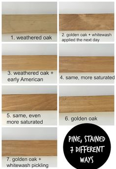 different types of wood that are labeled in the following words and numbers, including pine, stained oak, whitewashed oak