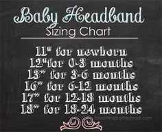 the baby headband sizing chart is written on a blackboard with pink lettering