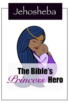 the bible's princess hero with an image of a woman hugging her child in front of