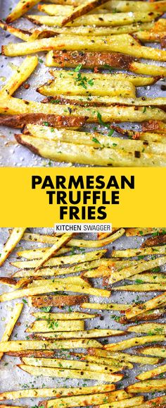 parmesan truffle fries on a baking sheet with text overlay that reads, parmesan truffle fries