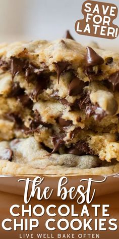 chocolate chip cookies stacked on top of each other with the words save for later above them