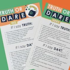 two brochures with the words truth or dare written in green and orange on them