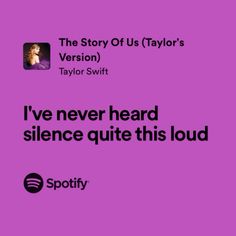 the story of us taylor's version i've never heard silence quite this loud