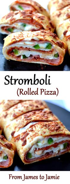 some food that is cut in half and stacked on top of each other with the words, stromboli rolled pizza from james to jamie