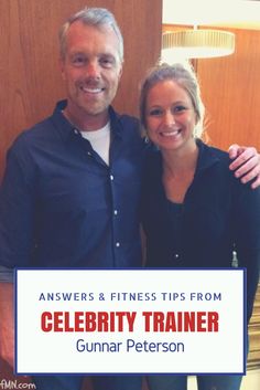 a man and woman standing next to each other with the text answers & fitness tips from celebrity trainer